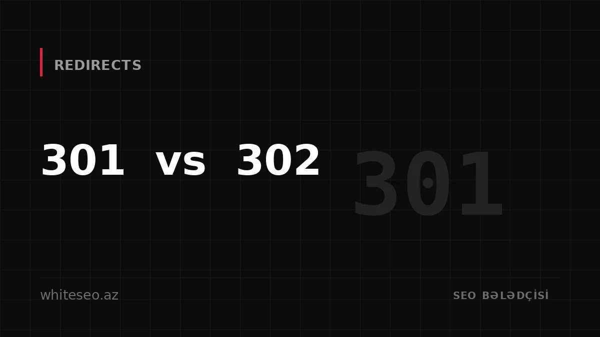 301 vs 302 Redirects: Permanent and Temporary Explained