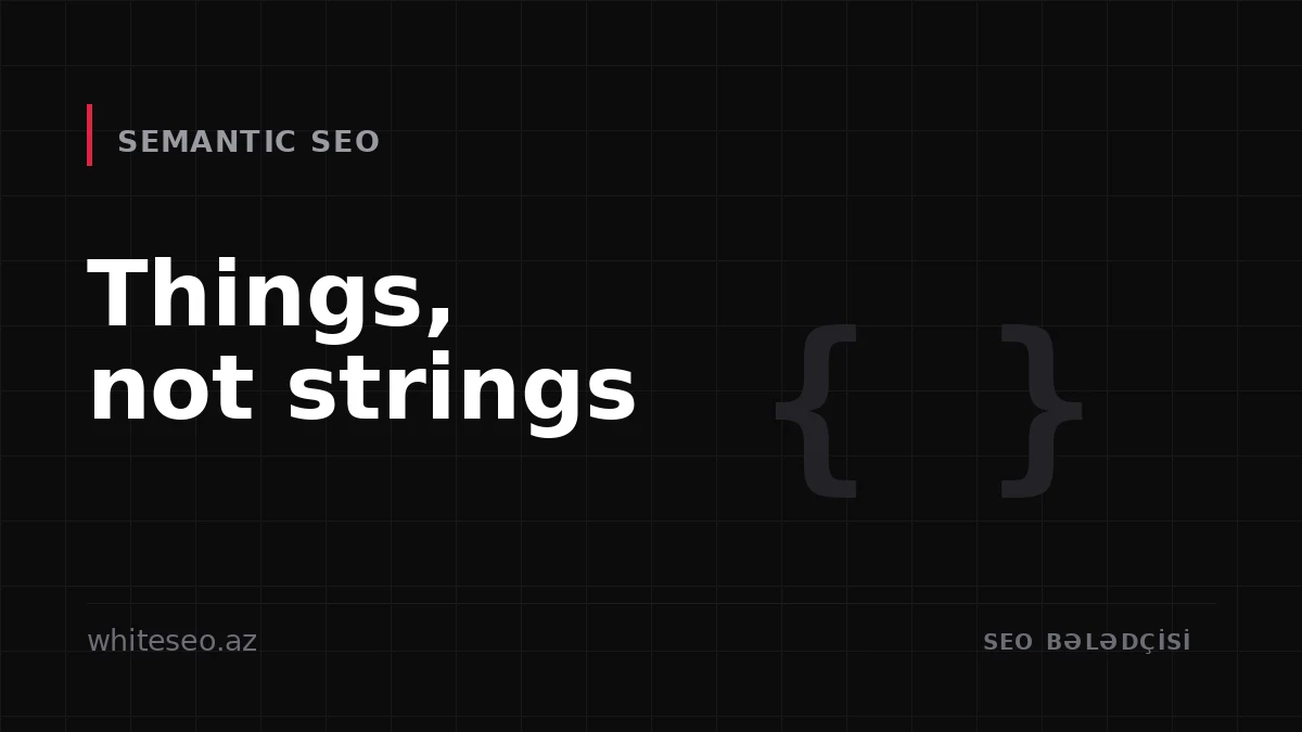 What Is Semantic SEO? How Google Understands Topics